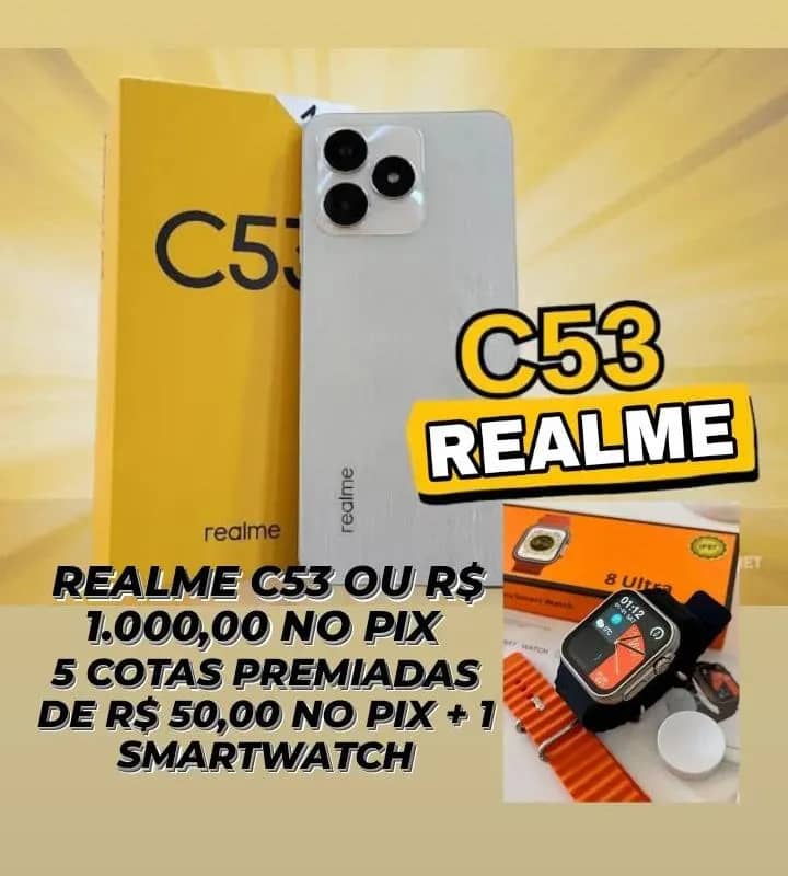 Imagem da campanha REALME C53 DE 128GB OU R$1.000,00 + 5 COTAS PREMIADAS CADA COTA PREMIADA VALE UM PIX DE R$50,00 + UM SMARTWATCH