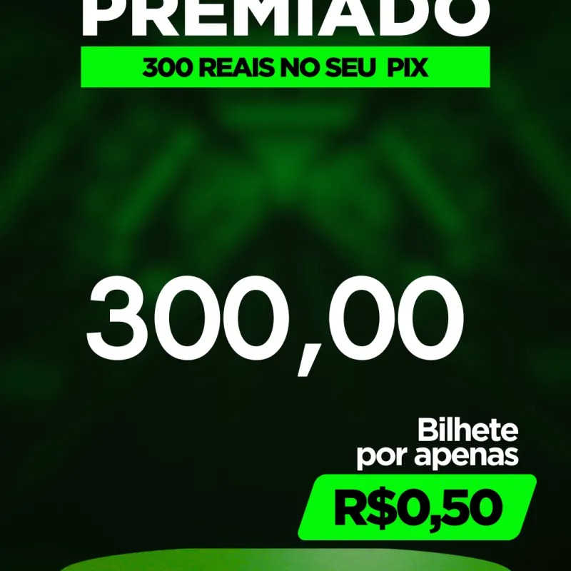 Imagem da campanha 300 reais no seu Pix 👇