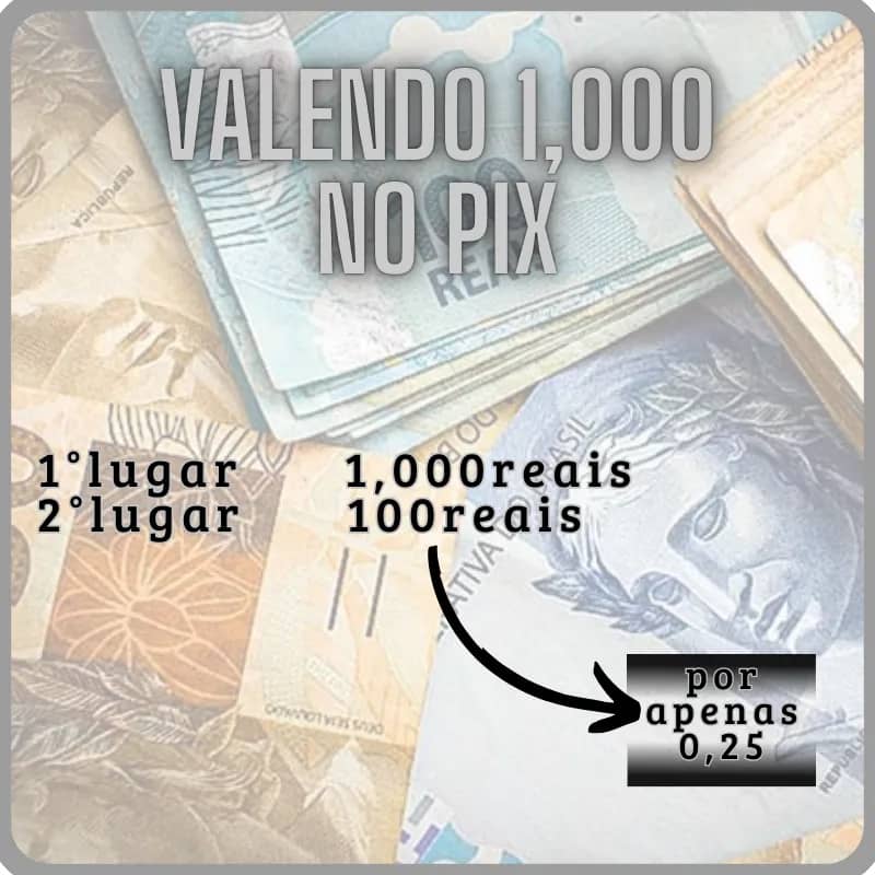 Imagem da campanha 1,000 Mil reais pix