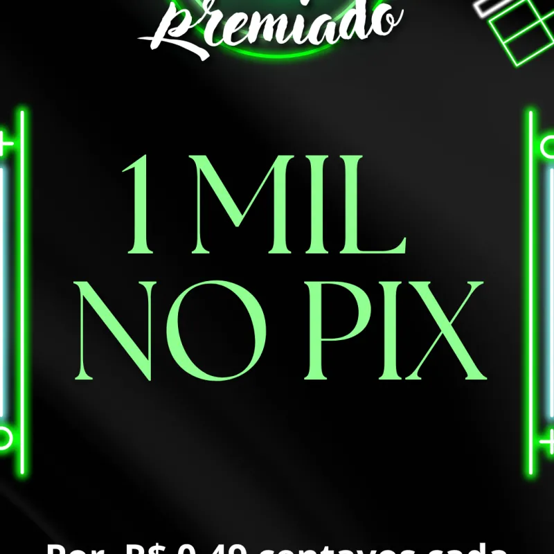 Imagem da campanha 1 MIL NO PIX