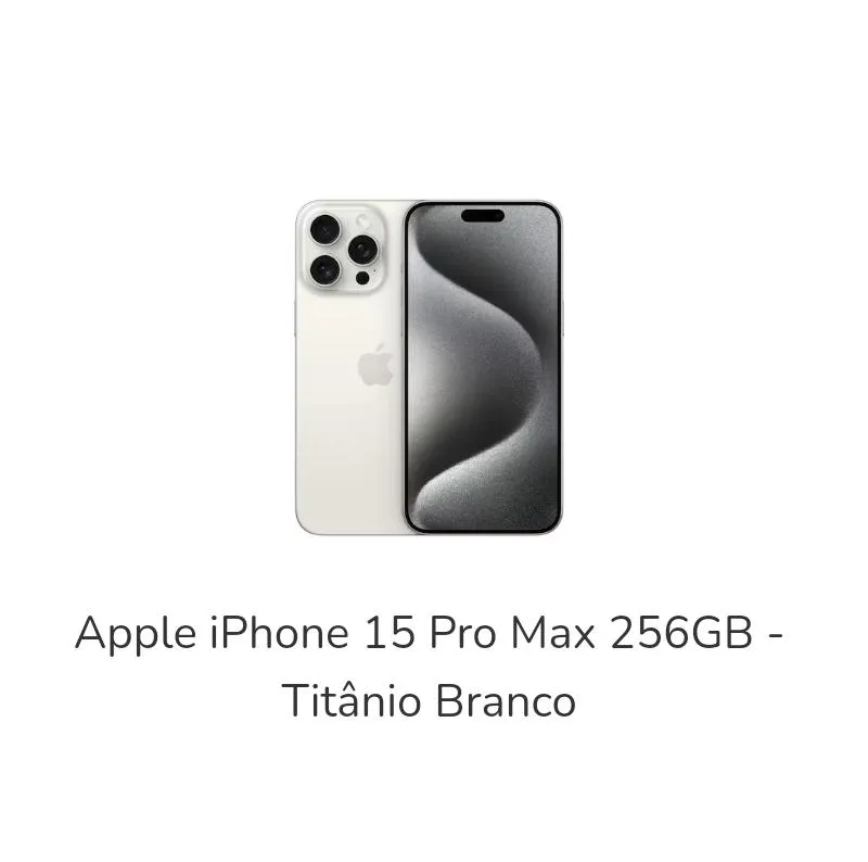 Imagem da campanha Apple iPhone 15 Pro Max 256GB - Titânio Branco
