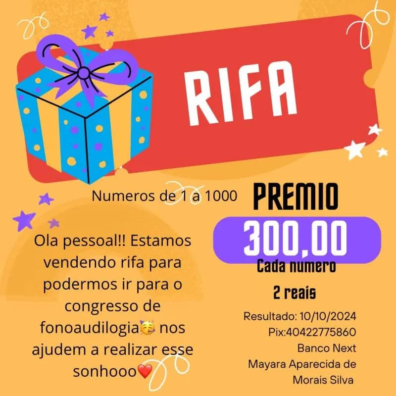Imagem da campanha Esta rifa é para ajudar a gente que tem muita vontade de ir no congresso de fonoaudiologia, agradecemos a sua ajuda!!