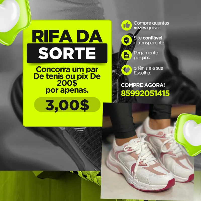 Imagem da campanha Tênis ou Dinheiro? Participe da Rifa e Escolha Seu Prêmio!