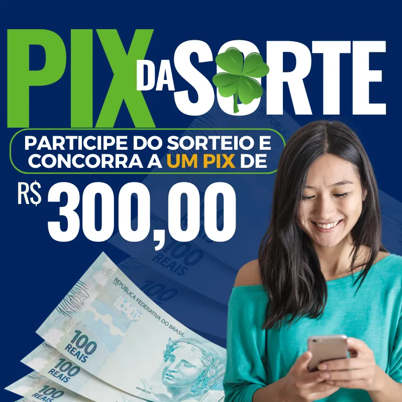 Imagem da campanha Pix da Sorte