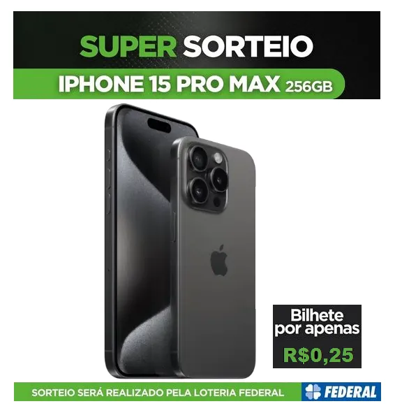 Imagem da campanha Rifa IPHONE 15 PRO MAX 256GB ou 7MIL no PIX