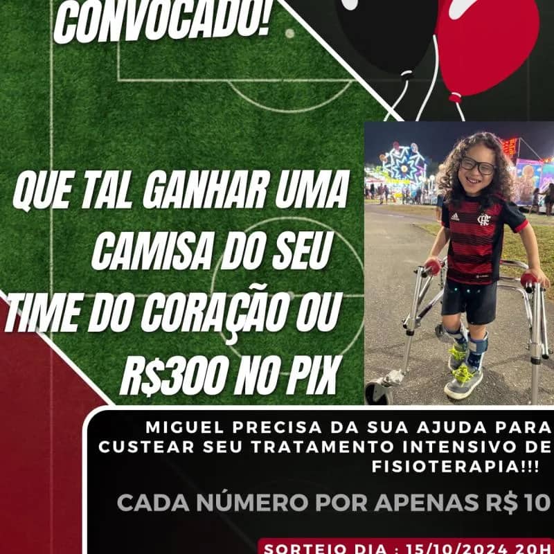 Imagem da campanha CAMPANHA DO MIGUEL- Premio: 01 Camisa Oficial do seu time do coração ou R$300 no pix