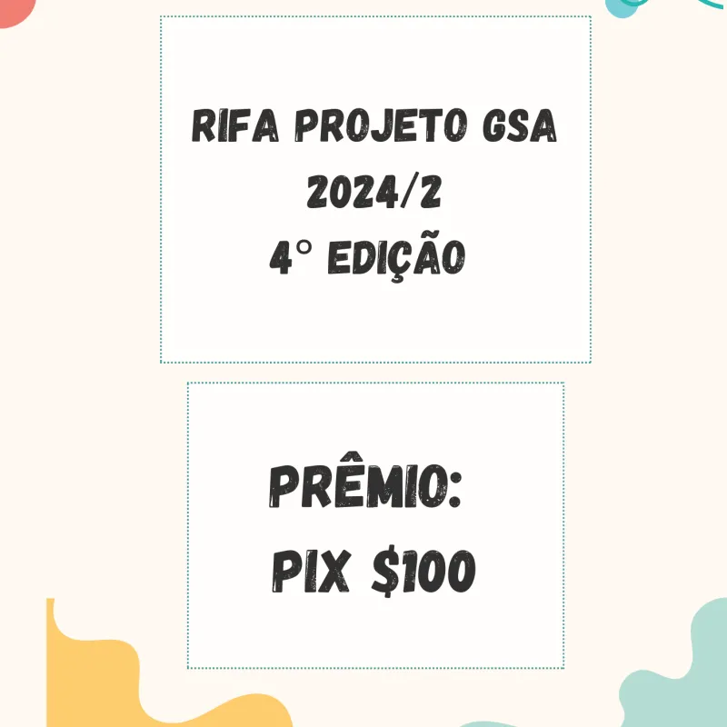 Imagem da campanha Rifa Projeto GSA