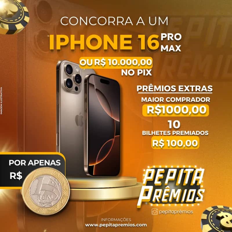 Imagem da campanha iPhone 16 Pro Max ou 10mil no Pix
