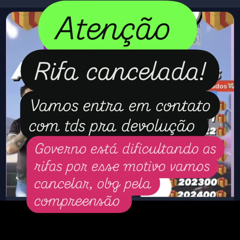 Imagem da campanha 🎁rifa cancelada, governo bloqueou, aguarde que estamos entrando em contato pra devolução 🎁
