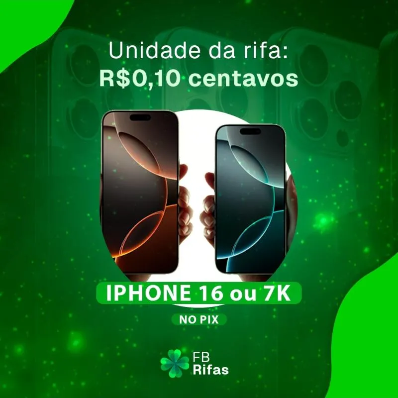 Imagem da campanha IPHONE 16 OU 7K NO PIX