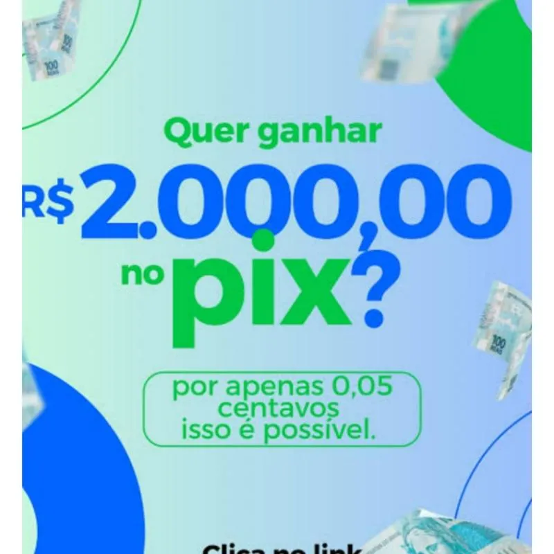 Imagem da campanha Prêmio de 2000 no pix não perca a chance a sorte é sua