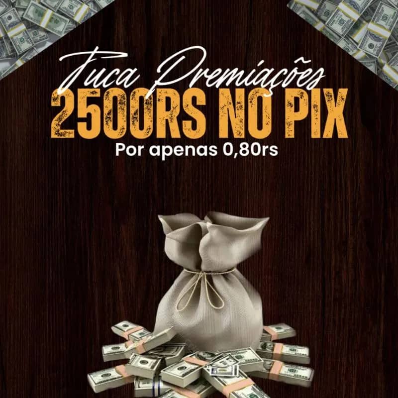 Imagem da campanha TUCAS PREMIAÇÕES 💸2500 no pix💸