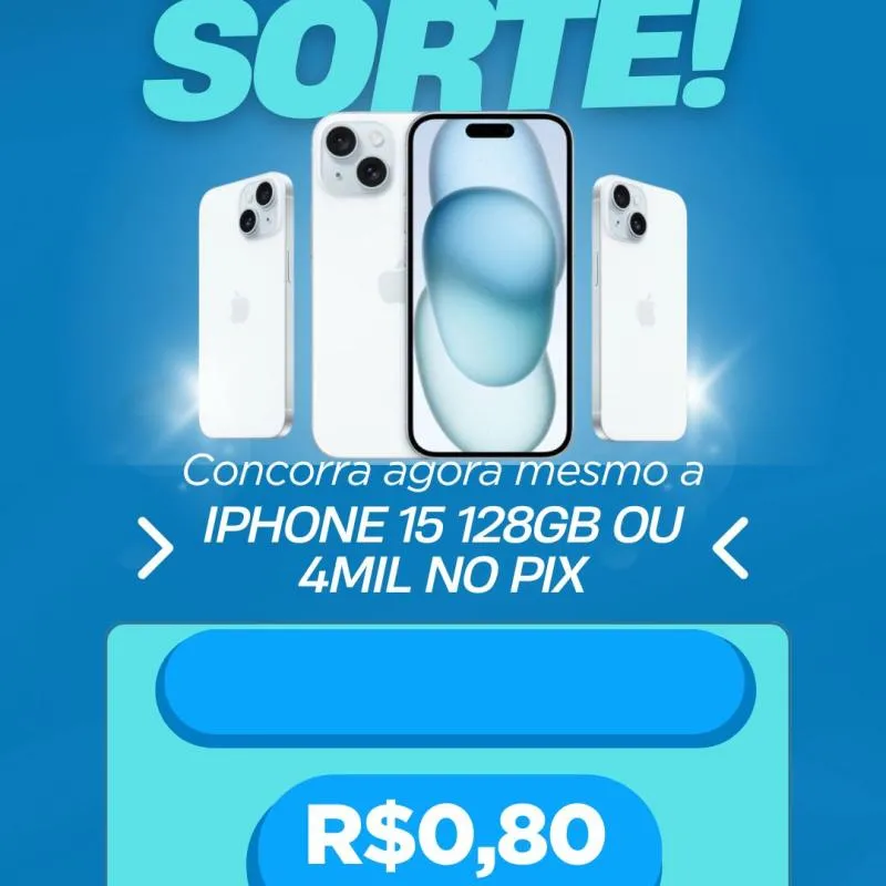 Imagem da campanha iPhone 15 128gb ou 4mil no pix💸