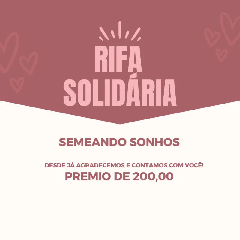 Imagem da campanha Rifa Solidária Prêmio de 200,00