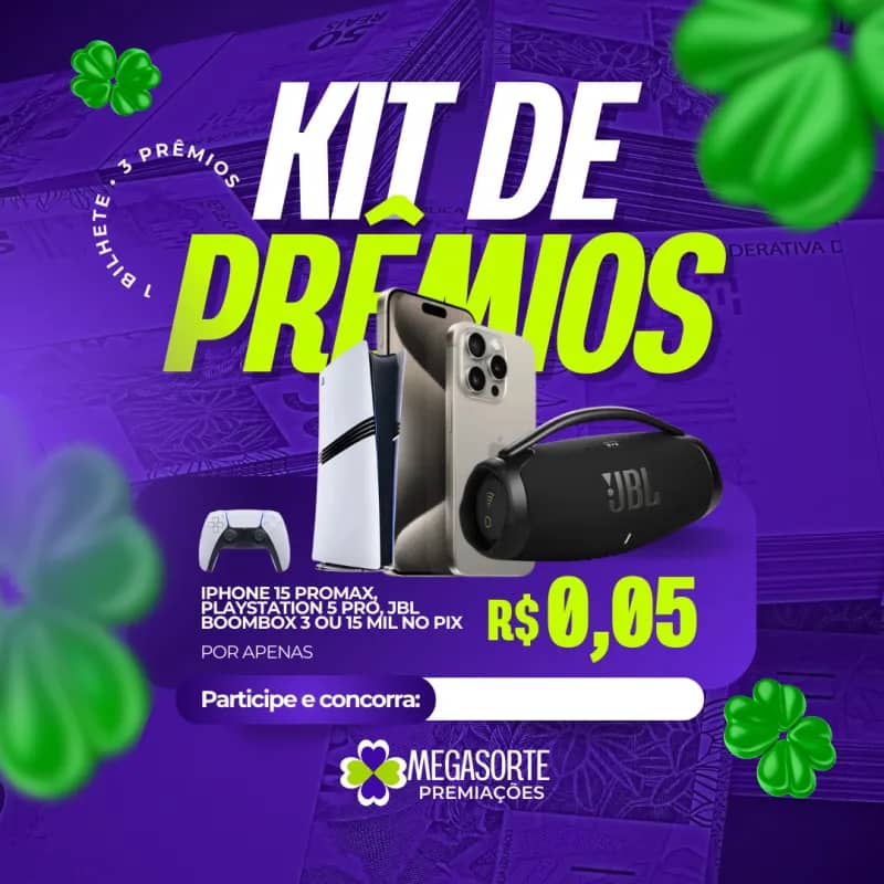 Imagem da campanha 📱 iPhone 15 Pro Max   🎮 PlayStation 5 Pro   🔊 JBL Boombox 3   💸 OU 15 MIL REAIS NO PIX