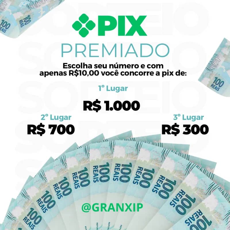 Imagem da campanha 🍀PIX PREMIADO🍀 1ºR$1.000,00 2ºR$700,00 3ºR$300,00