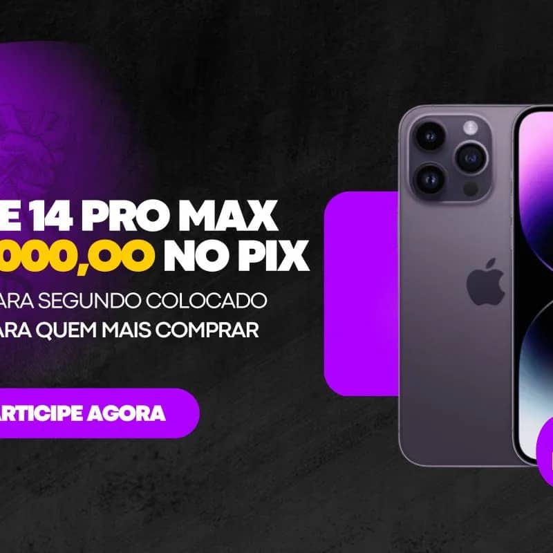 Imagem da campanha IPHONE 14 PRO MAX OU R$ 8.000,00 NO PIX