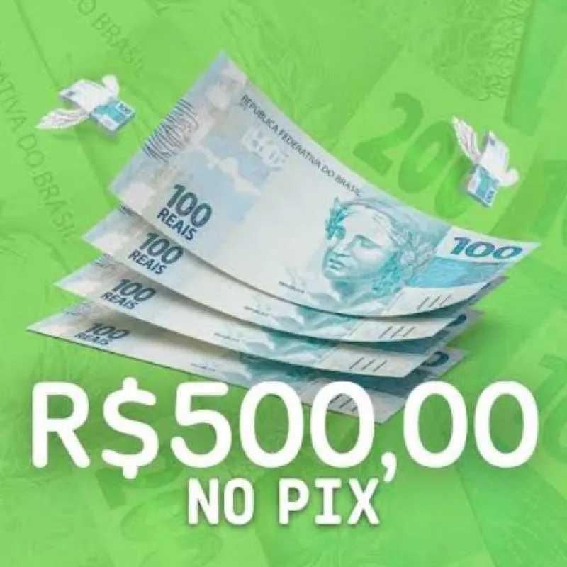 Imagem da campanha 500$ no pix