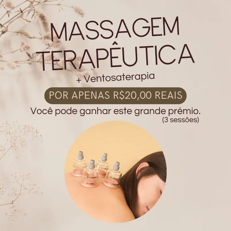 Imagem da campanha Massagem Terapêutica + Ventosaterapia