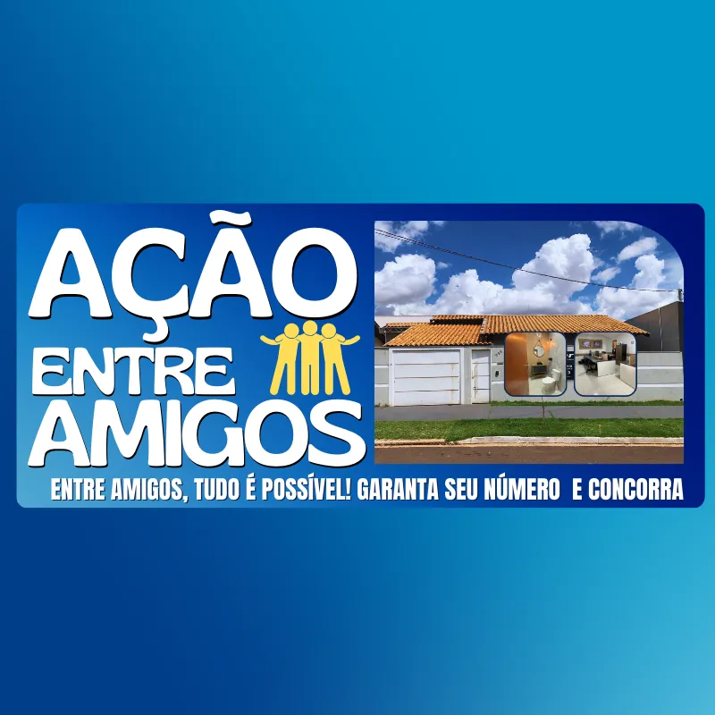 Imagem da campanha entre amigos, tudo é possível! garanta seu número  e concorra