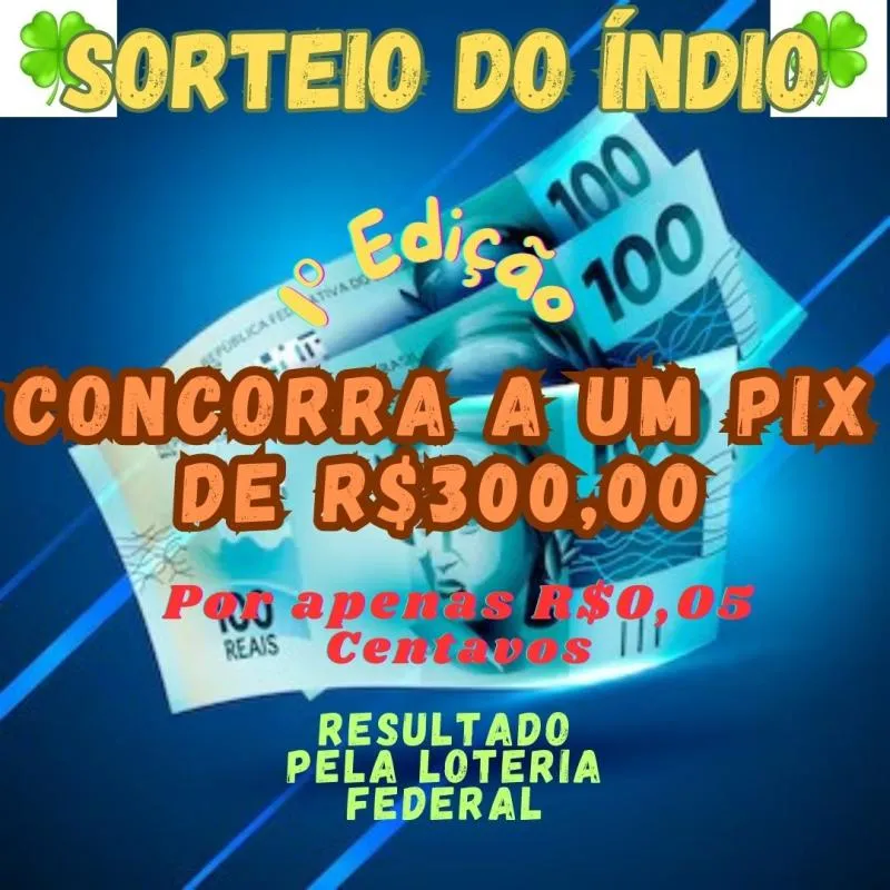 Imagem da campanha Sorteio de um PIX no valor de R$300,00