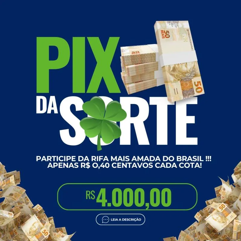 Imagem da campanha PIX DA SORTE 🍀