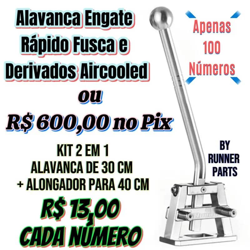 Imagem da campanha Alavanca Engate Rápido Fusca e Derivados ou 600 reais no Pix