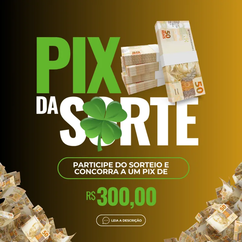 Imagem da campanha Pix da Sorte