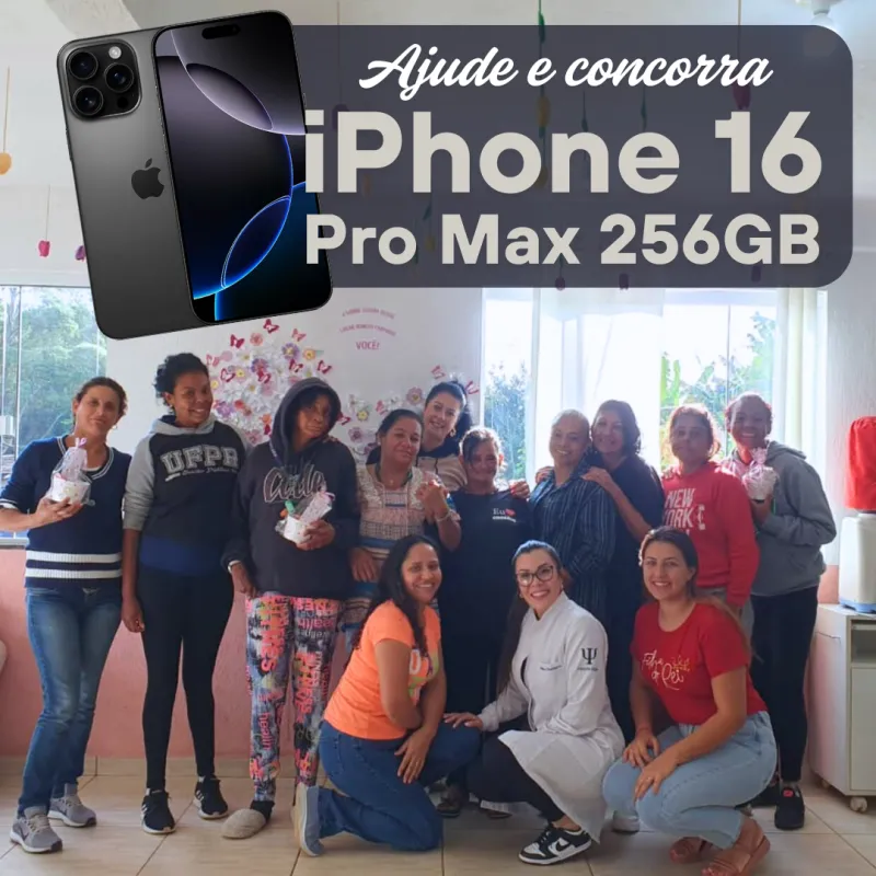 Imagem da campanha iPhone 16 Pro Max - Casa de Recuperação Missão Recomeço