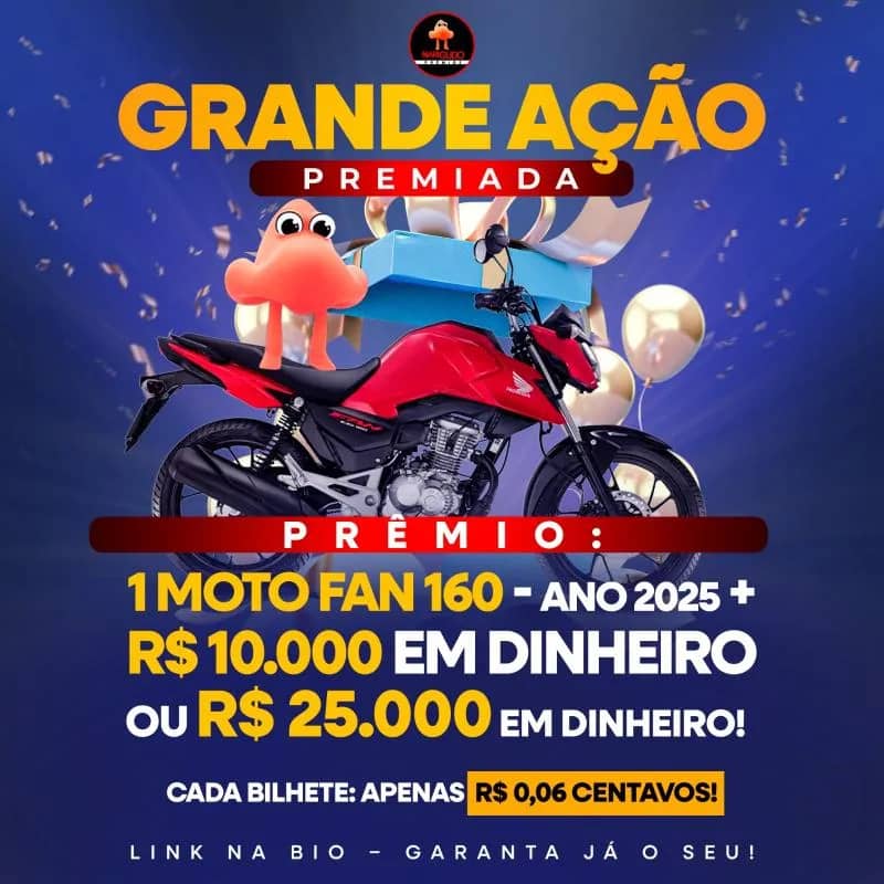 Imagem da campanha Edição 01 - Moto Fan C6 160 2025 + R$10K , Ou 25K na Conta
