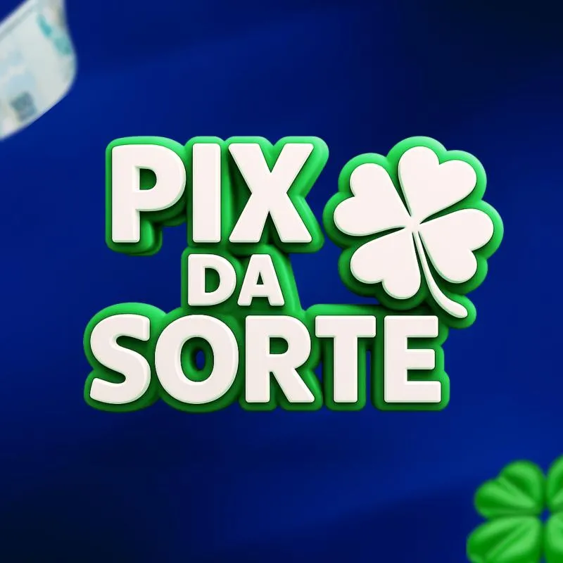 Imagem da campanha PIX DA SORTE ☘️