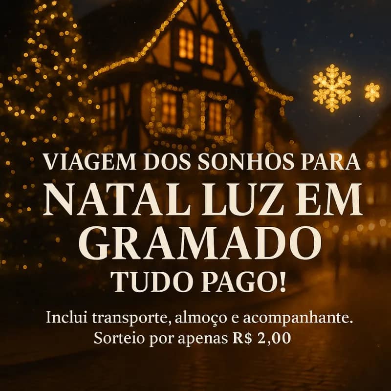 Imagem da campanha Viagem dos Sonhos para o Natal Luz em Gramado – Tudo Pago!