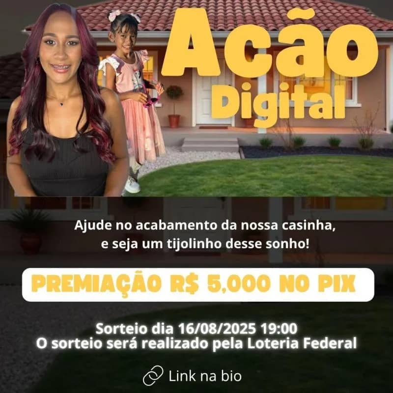 Imagem da campanha “Ajude no acabamento da nossa casinha e concorra a R$5.000 no Pix!”