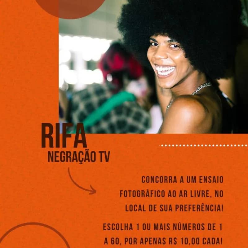 Imagem da campanha Rifa da Negração.