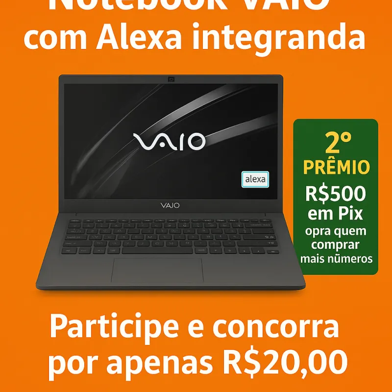Imagem da campanha Notebook VAIO + Pix de R$500 para quem comprar mais números