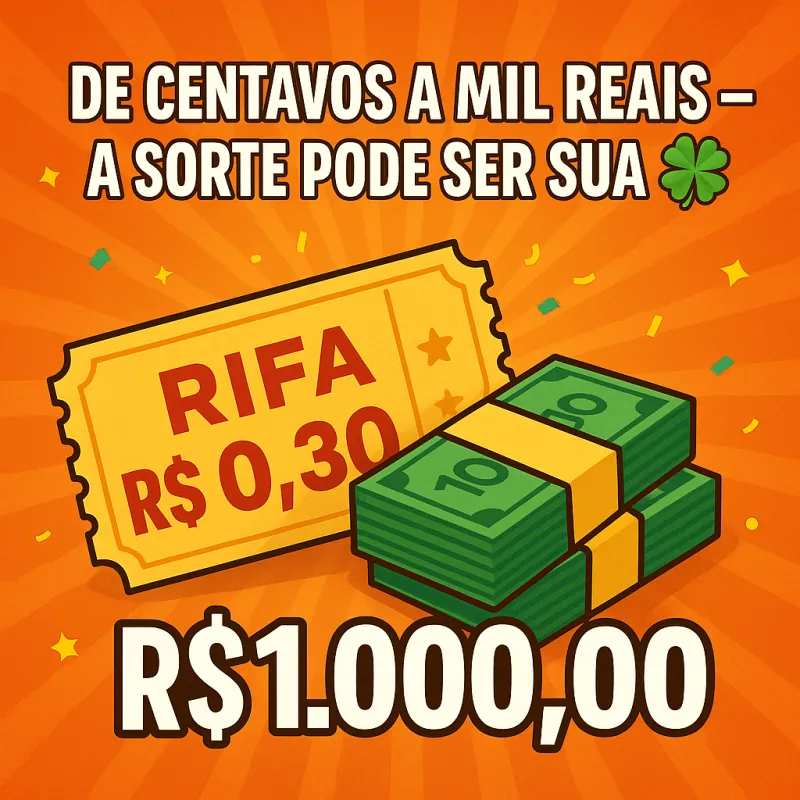 Imagem da campanha "Dinheiro no Bolso – Rifa Premiada de R$1.000"