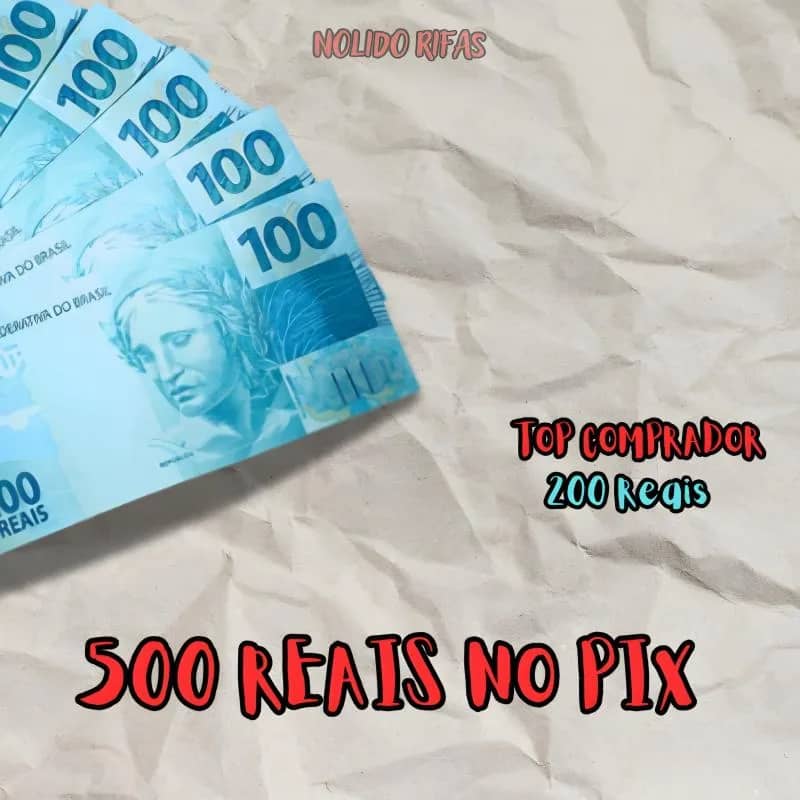 Imagem da campanha 500 REAIS NO PIX