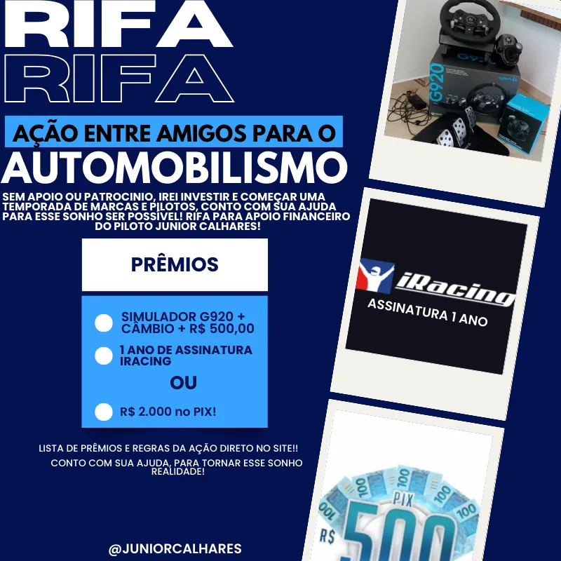 Imagem da campanha 🚦🏁 Apoie o Sonho nas Pistas! Participe da Rifa do piloto Junior Calhares e concorra a um Simulador G920 ou R$2.000 no PIX 🏁🔥