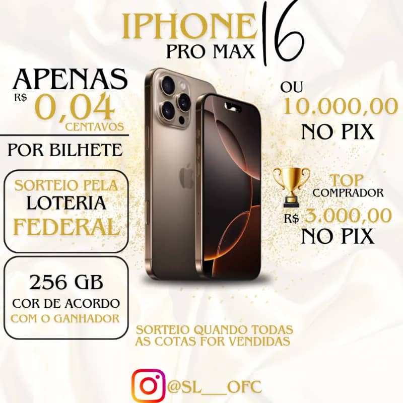 Imagem da campanha Iphone 16 pro Max ou 10 mil no pix