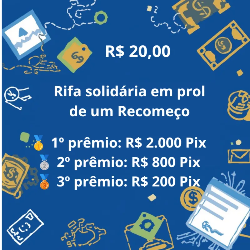 Imagem da campanha Rifa solidaria em prol de um Recomeço