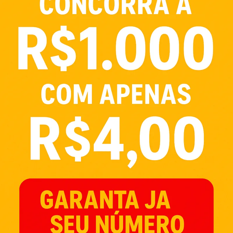 Imagem da campanha Sorteio de 1.000 Reais  Pagando Só 4,00 Reais