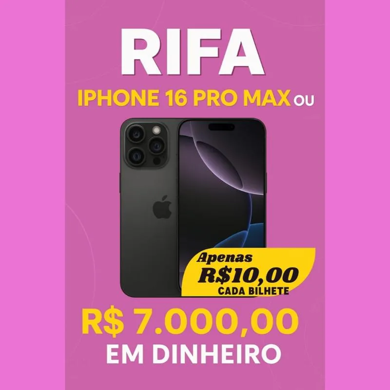 Imagem da campanha Rifa Iphone 16 PRO MAX