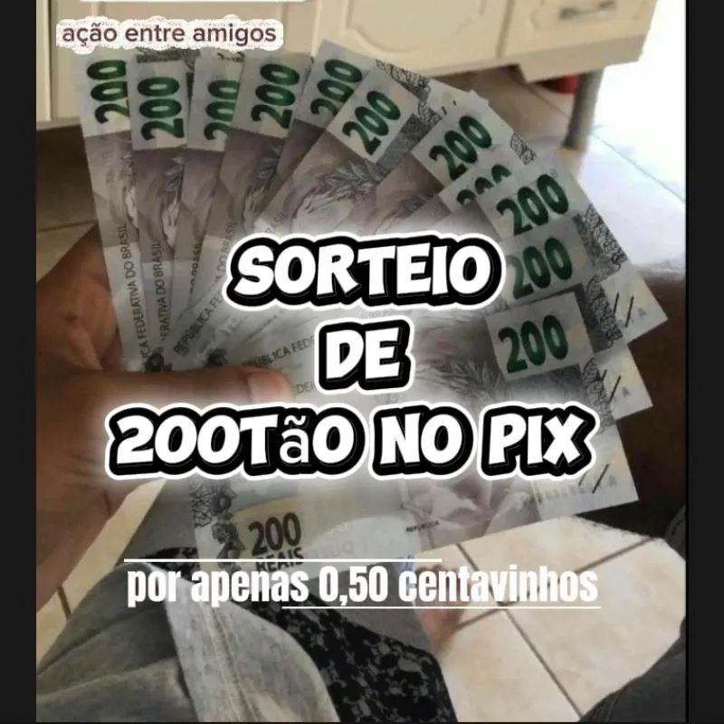 Imagem da campanha 200Tão NO PIX💸🤑