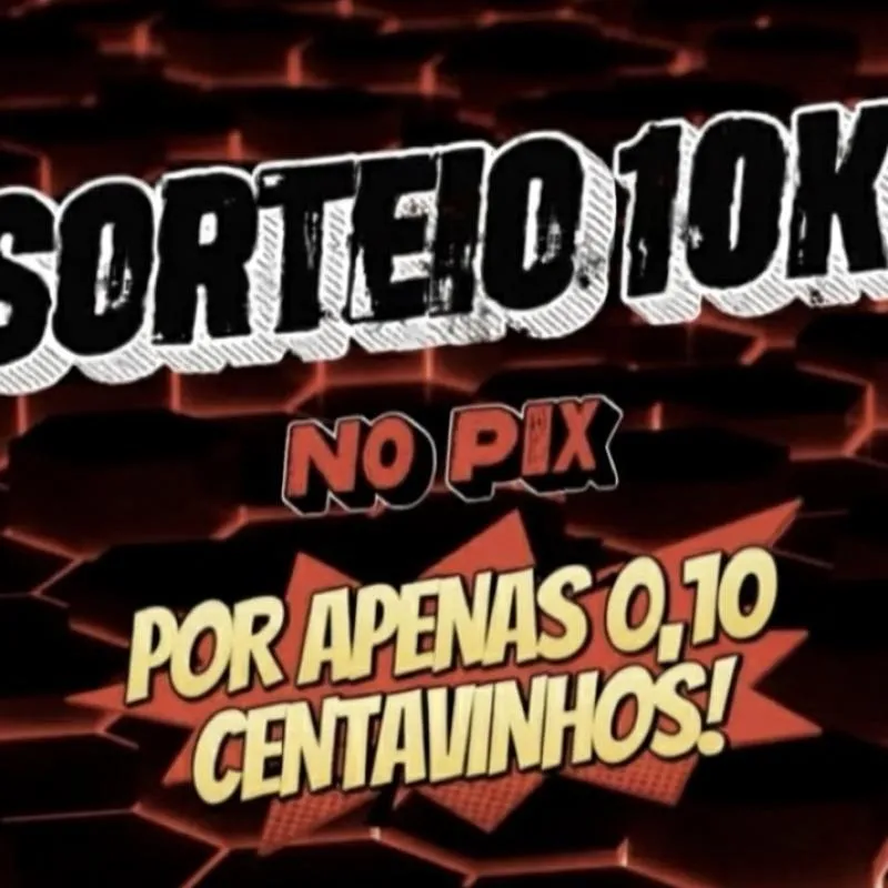 Imagem da campanha Sorteio de $10.000 no pix🥳