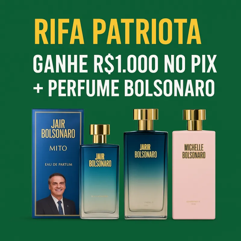 Imagem da campanha Rifa Patriota – R$1.000 + Perfume Exclusivo!