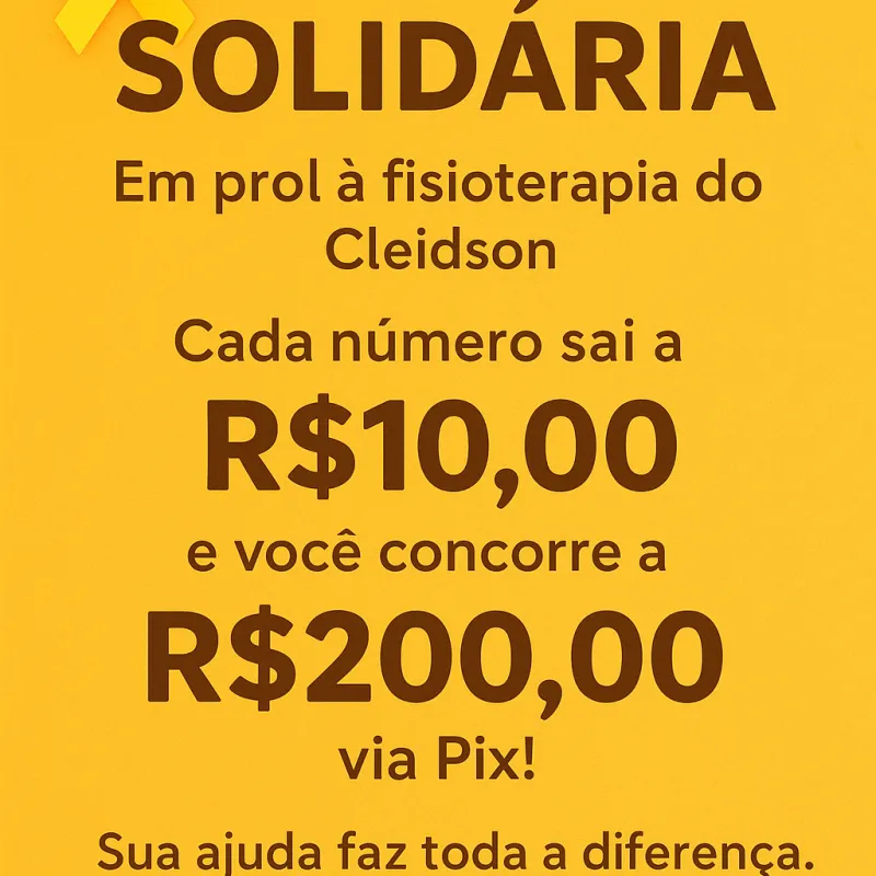 Imagem da campanha Rifa solidária em prol a fisioterapia do Cleidson