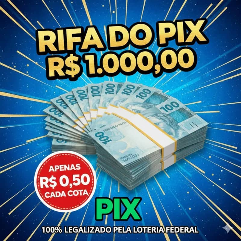 Imagem da campanha Rifa do Pix de 1k