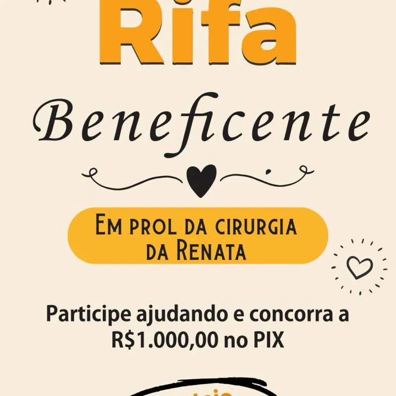 Imagem da campanha Rifa Beneficente para cirurgia da Renata