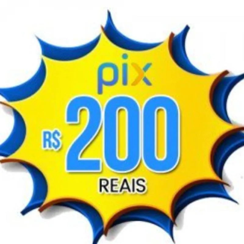 Imagem da campanha 200 Reais no Pix