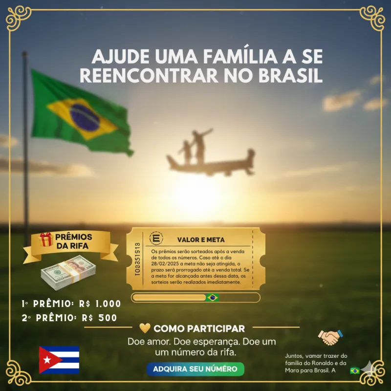 Imagem da campanha ✨ RIFA SOLIDÁRIA – AJUDE UMA FAMÍLIA A SE REENCONTRAR NO BRASIL ✨